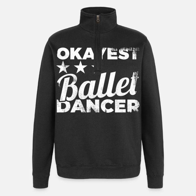 Okayest Danseur de ballet - Sweat à zip 1/4 - noir