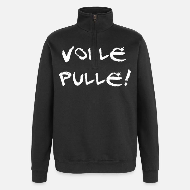 Volle Pulle! - Spruch - Quarter-Zip-Sweatshirt - Schwarz