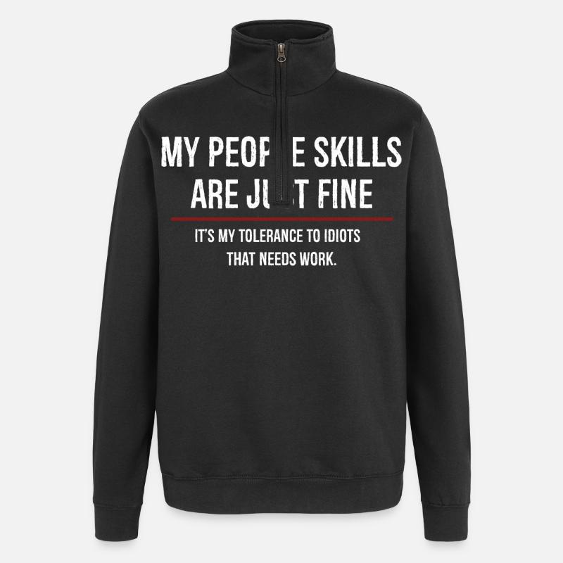 Mes compétences relationnelles sont très bien - Sweat à zip 1/4 - noir