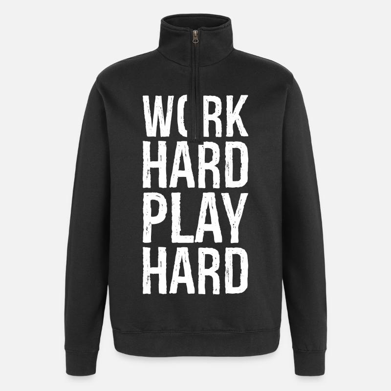 Travailler dur Jouer Dur Chemise - Sweat à zip 1/4 - noir