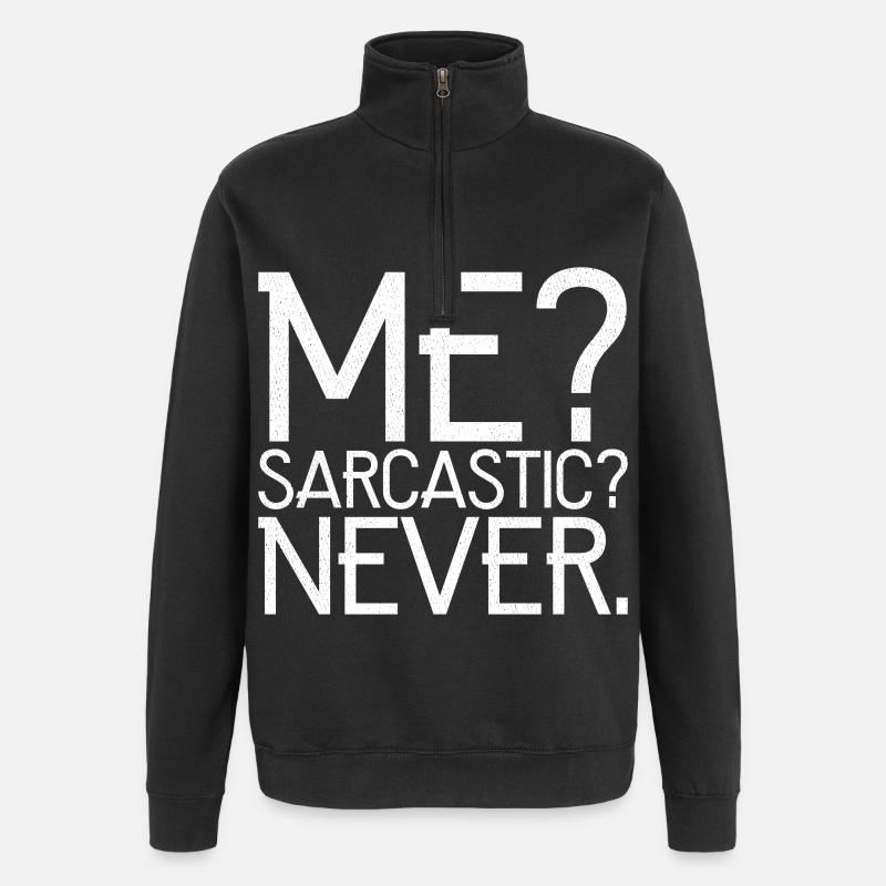 ich sarkastisch, nie - Quarter-Zip-Sweatshirt - Schwarz