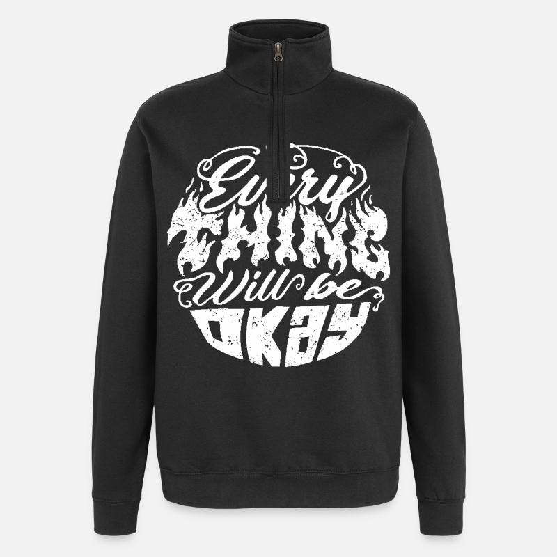 Everything Will Be Okay – Flammenschrift - Quarter-Zip-Sweatshirt - Schwarz