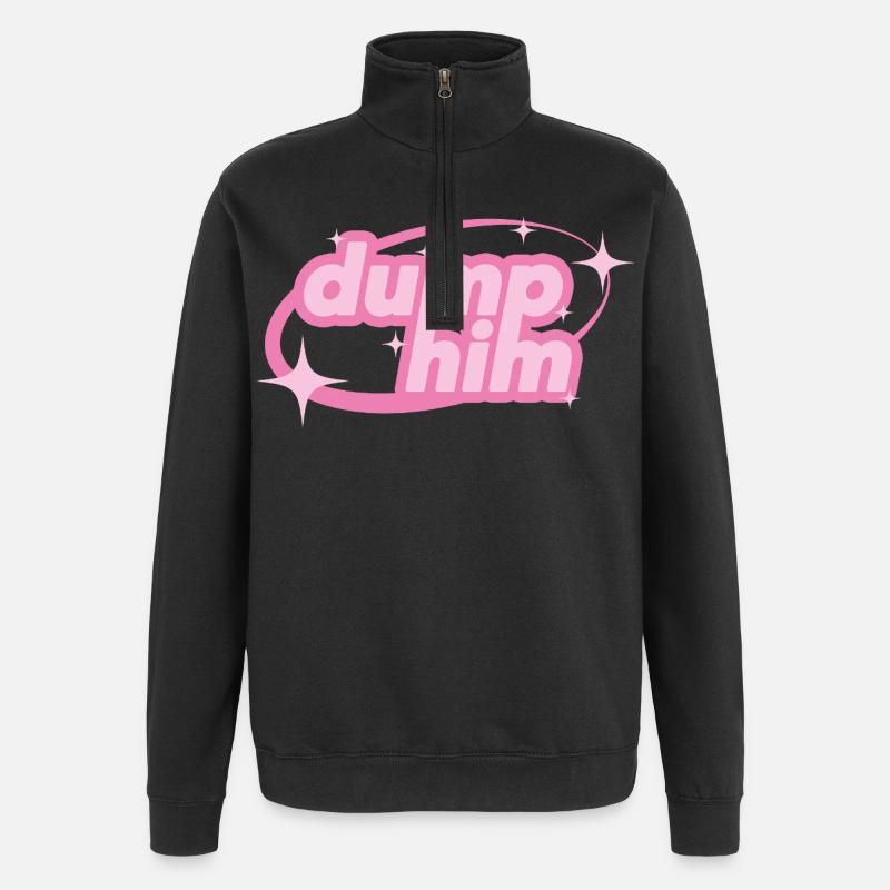 Dump Him – Girly Y2K Statement - Quarter-Zip-Sweatshirt - Schwarz