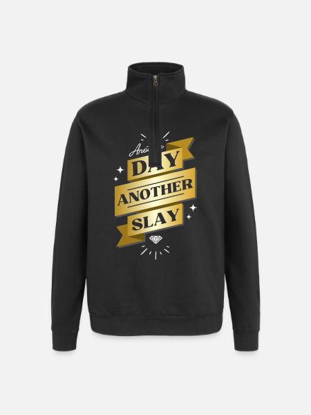 Another Day Another Slay – Glam Statement - Quarter-Zip Sweatshirt - black
