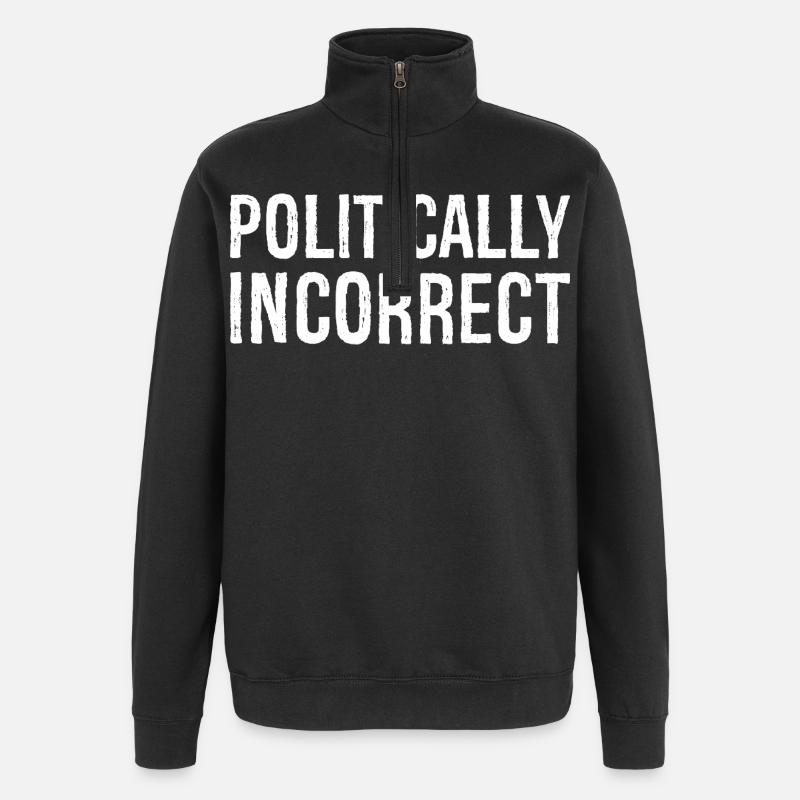 politically Incorrect - Quarter-Zip Sweatshirt - black