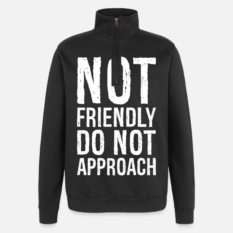 pas amical ne pas approcher - Sweat à zip 1/4 - noir