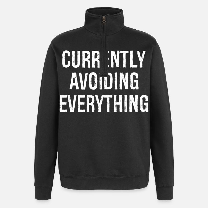 currently avoiding everything - Quarter-Zip Sweatshirt - black