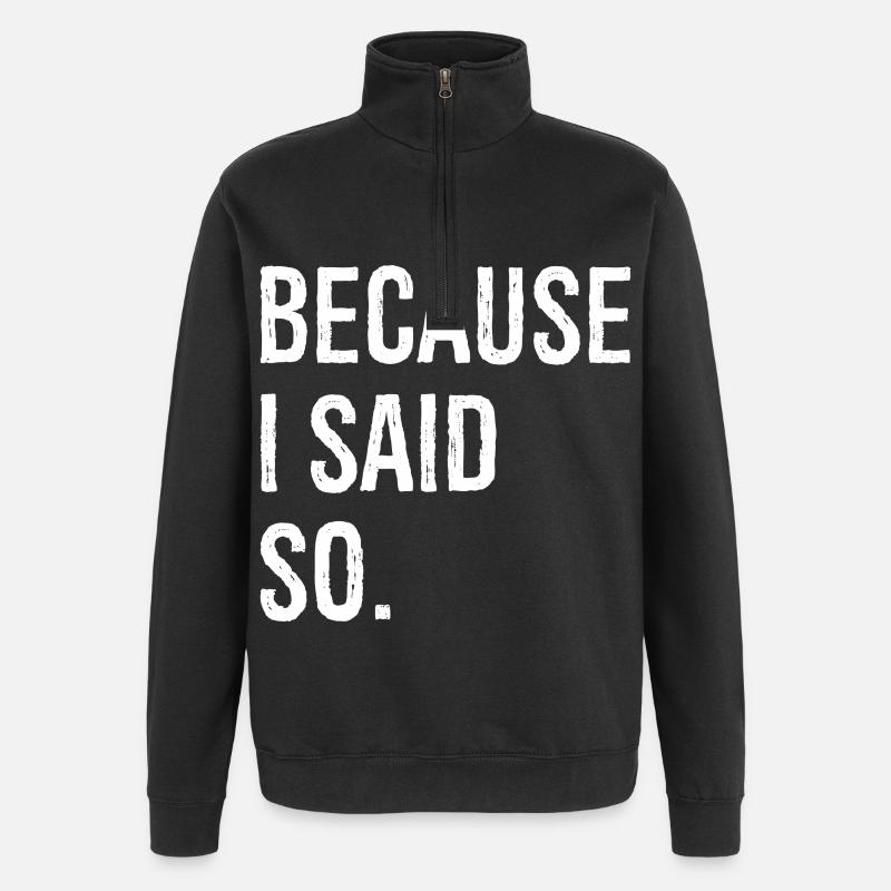 parce que je l’ai dit - Sweat à zip 1/4 - noir