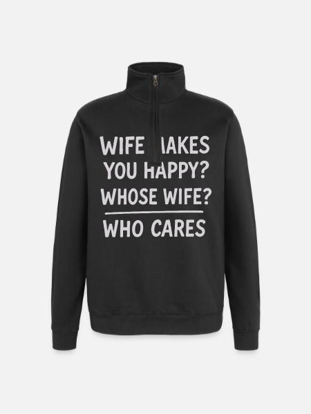 Humorous Wife Appreciation Quote Design - Quarter-Zip Sweatshirt - black