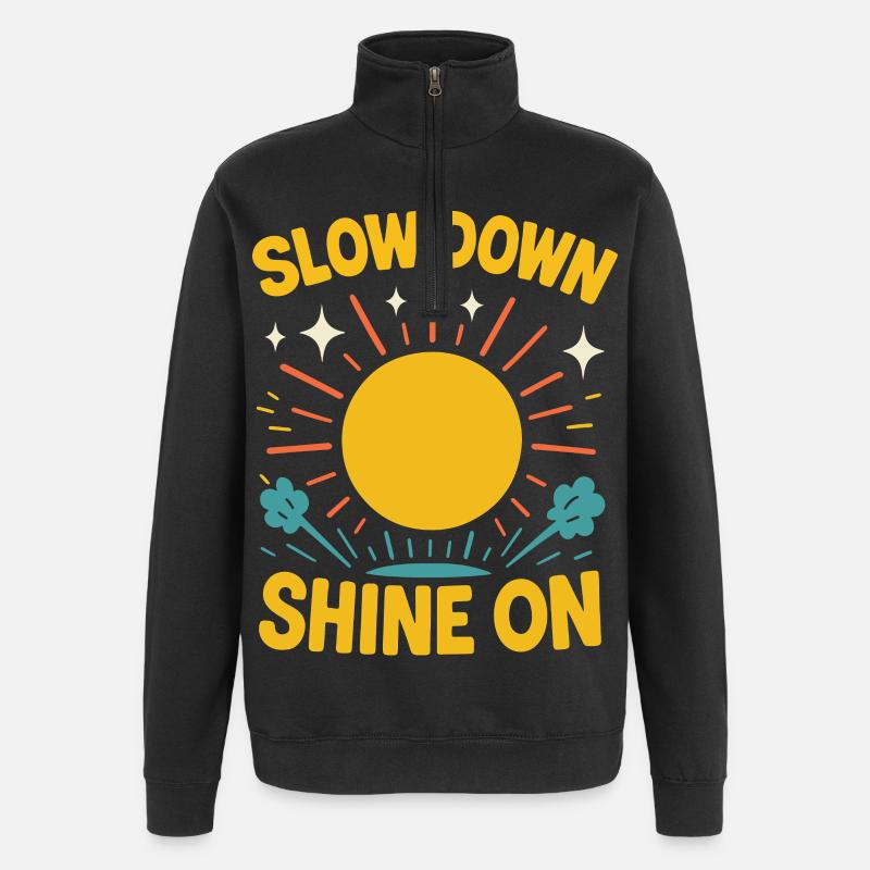 Slow Down Shine On Mindfulness Affirmation - Quarter-Zip Sweatshirt - black