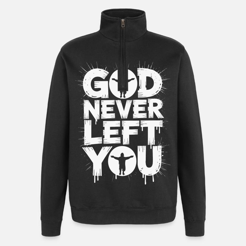 God Never Left You Design - Quarter-Zip Sweatshirt - black