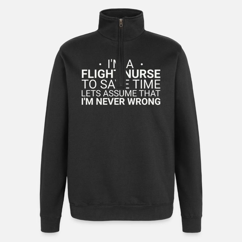 Flight Nurse Never Wrong Luftrettung - Quarter-Zip-Sweatshirt - Schwarz