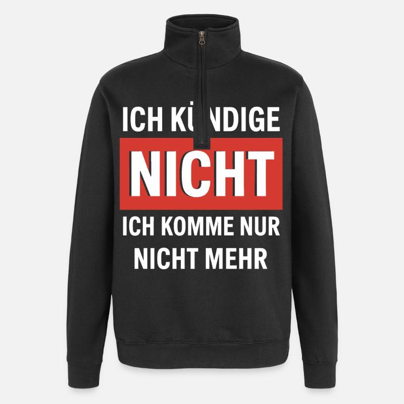 Anti-travail : je ne viens plus - Sweat à zip 1/4 - noir