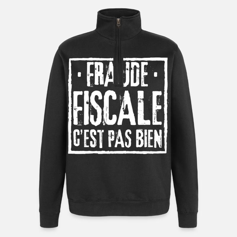 FRAUDE FISCALE C'EST PAS BIEN - Sweat à zip 1/4 - noir