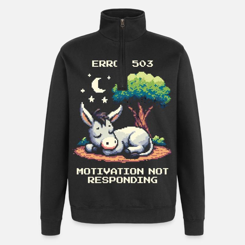 Mistake 503: No motivation | Donkey - Quarter-Zip Sweatshirt - black