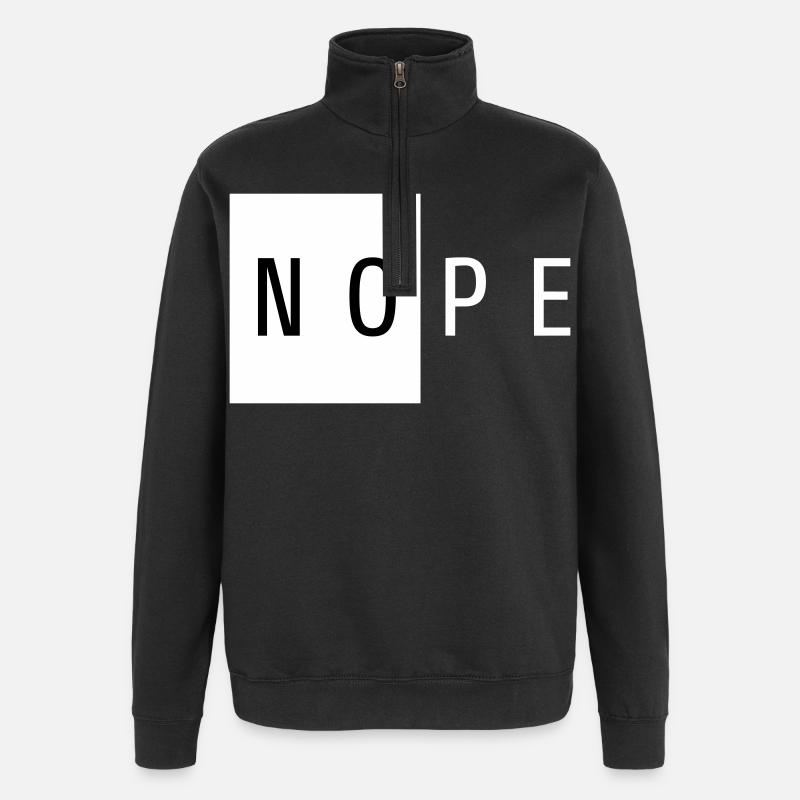 Nope White Geschenk - Quarter-Zip-Sweatshirt - Schwarz