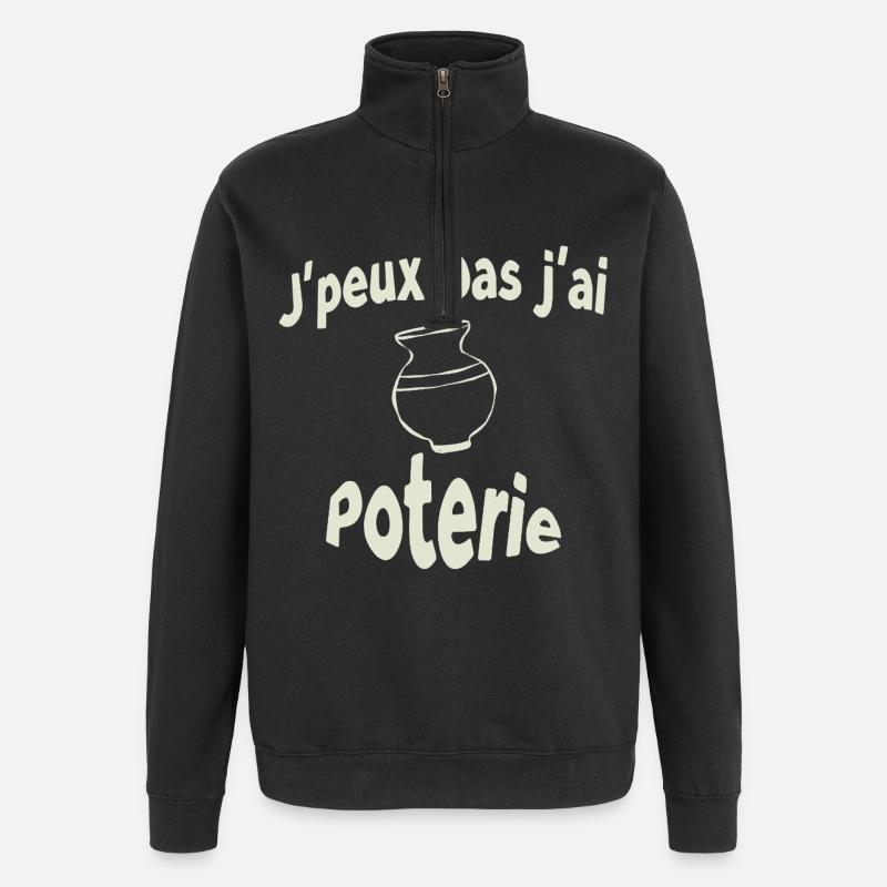 I can't I have pottery - Quarter-Zip Sweatshirt - black