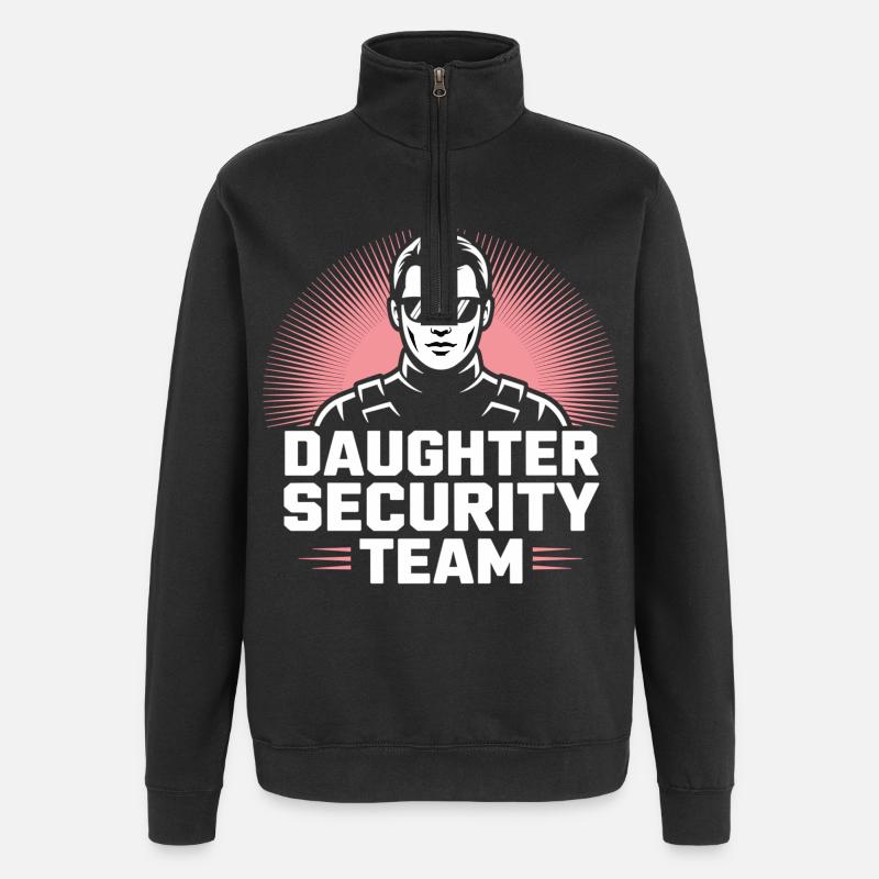 Daughter Security Team – Father Bodyguard - Quarter-Zip Sweatshirt - black