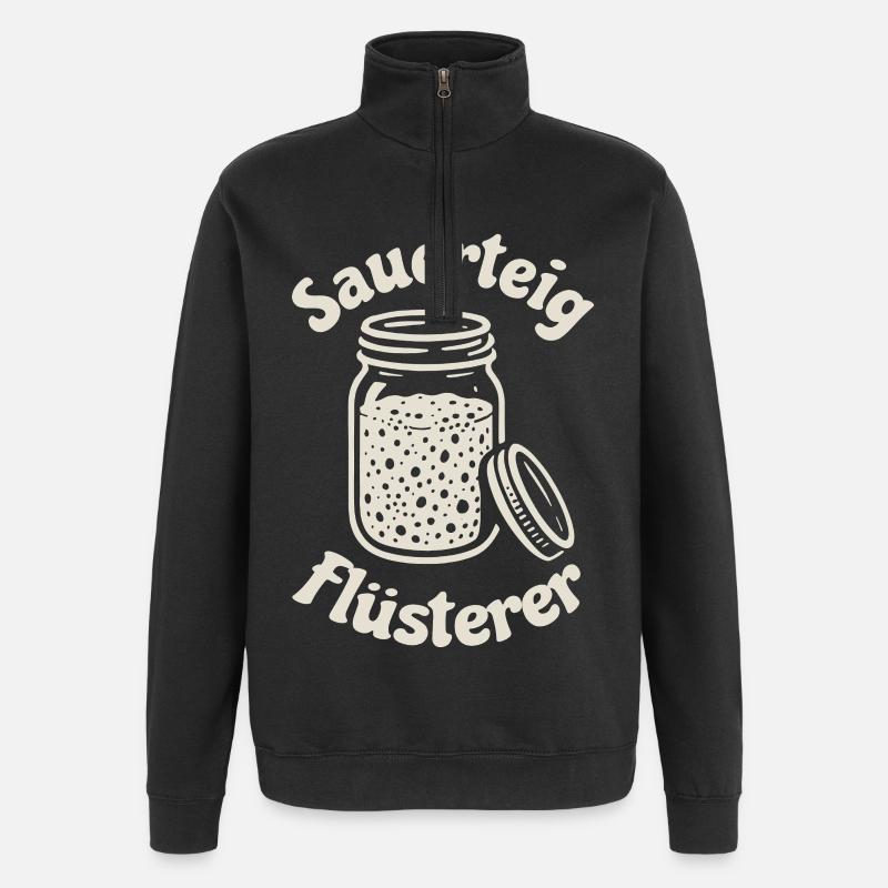 Sauerteig Flüsterer Spruch - Quarter-Zip-Sweatshirt - Schwarz