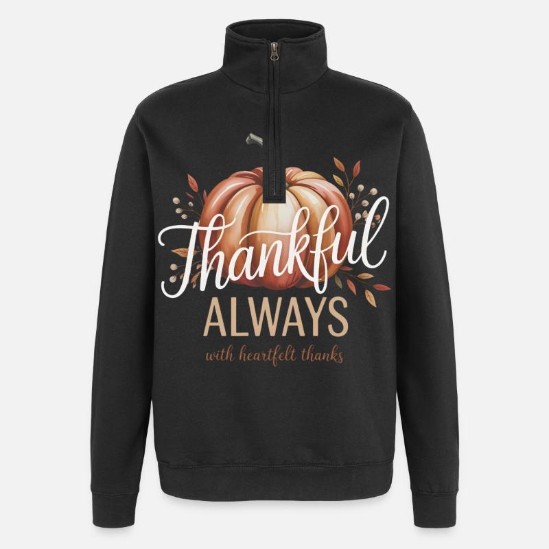 Herbst Kürbis Dankbar Always Design - Quarter-Zip-Sweatshirt - Schwarz