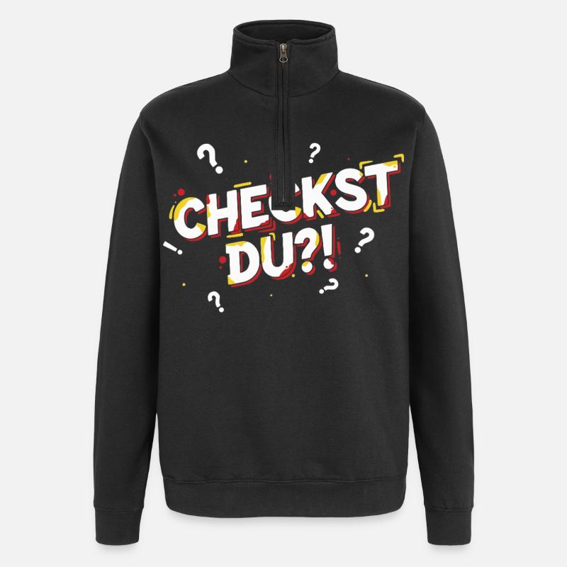 Checkst du?! - Lustiges Jugendwort / Jugendsprache - Quarter-Zip-Sweatshirt - Schwarz