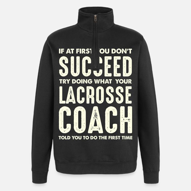 Lacrosse Coach Motivation Zitat - Quarter-Zip-Sweatshirt - Schwarz