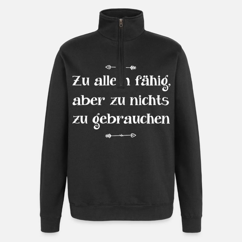 Lustiger Spruch  - Quarter-Zip-Sweatshirt - Schwarz