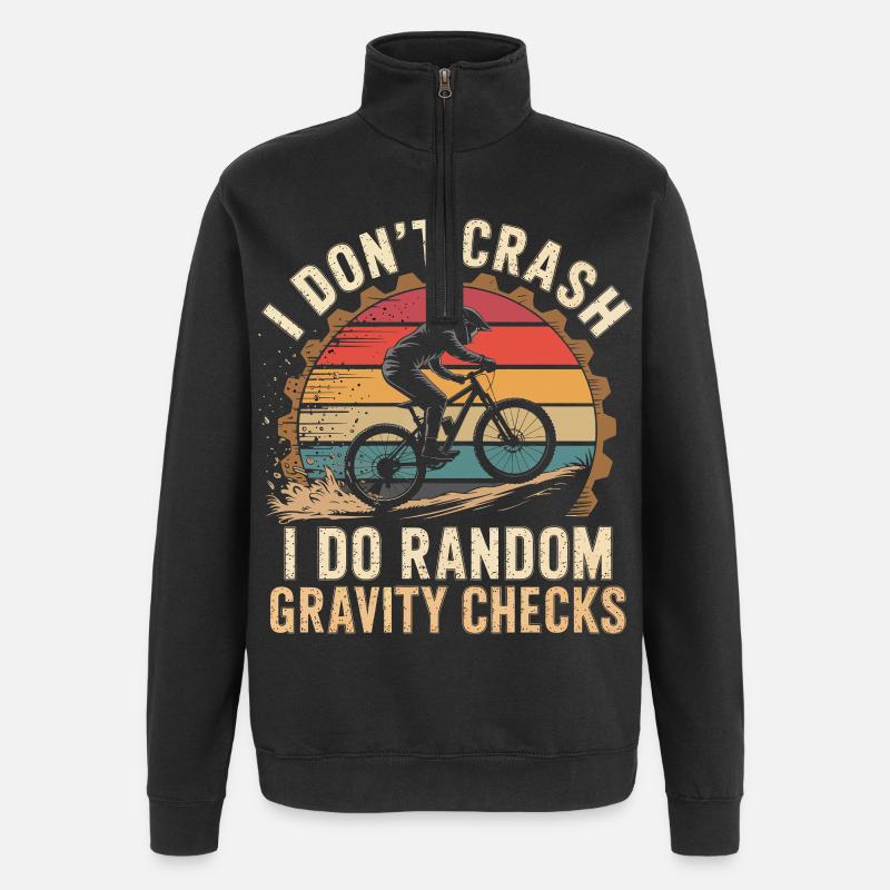 I don't crash gravity checks - Quarter-Zip Sweatshirt - black