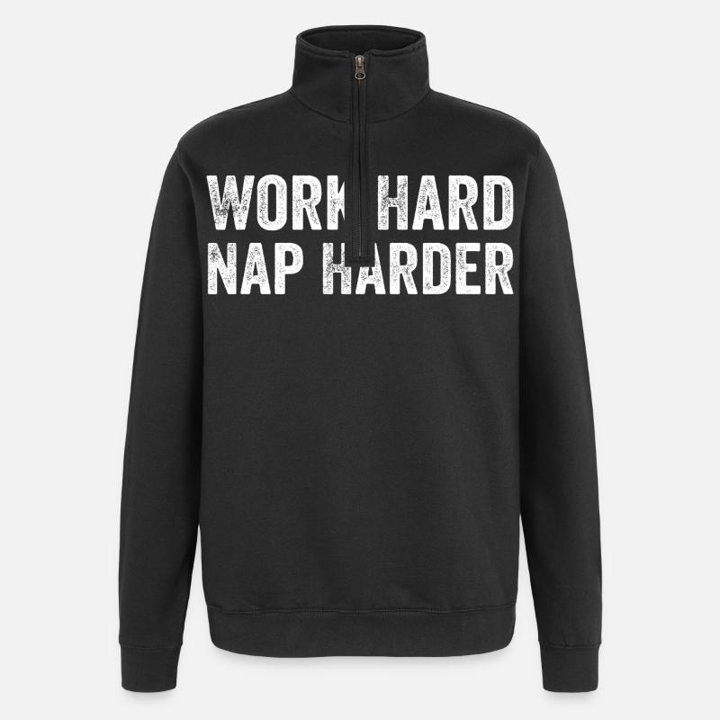 Work hard, Nap harder - Quarter-Zip Sweatshirt - black