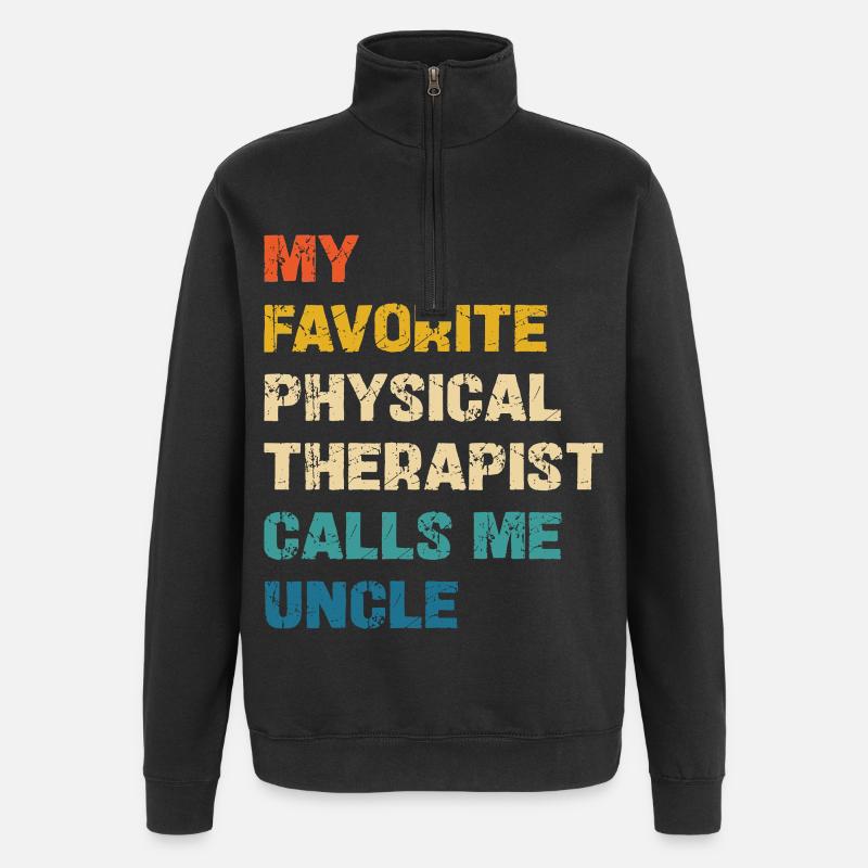 Mon physiothérapeute préféré m’appelle mon oncle - Sweat à zip 1/4 - noir