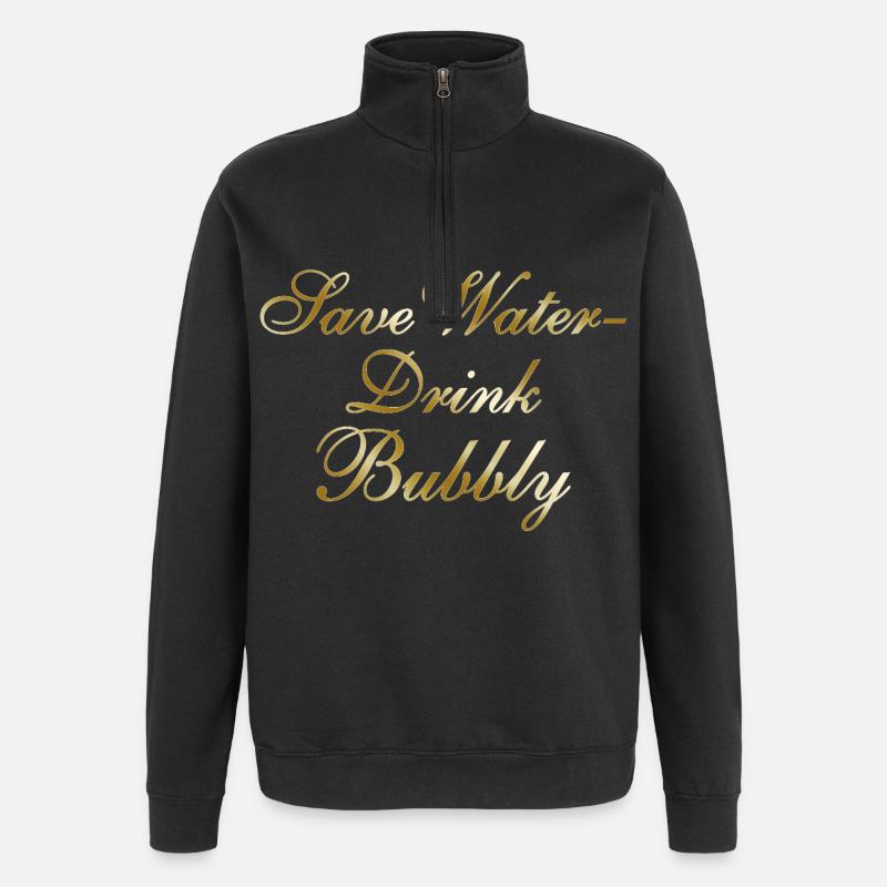 Save Water Drink Bubbly - Sweat à zip 1/4 - noir