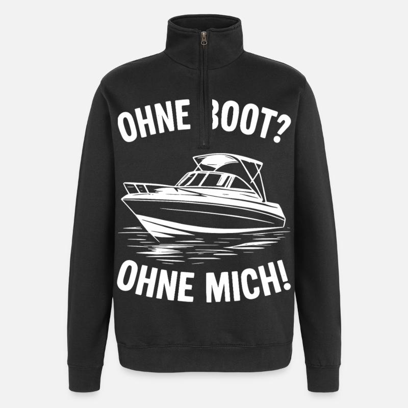 Without a boat? Without me! - Quarter-Zip Sweatshirt - black