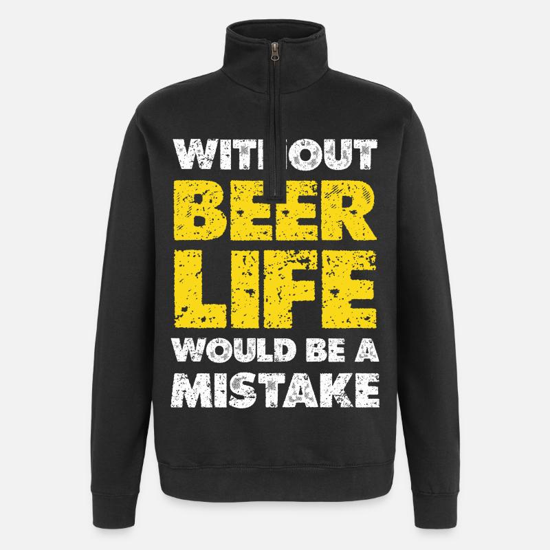 Ohne Bier wäre Leben ein Fehler - Quarter-Zip-Sweatshirt - Schwarz