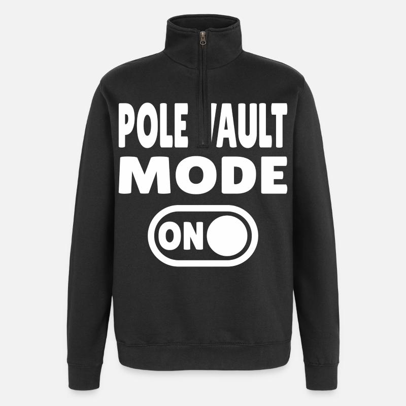 Pole Vault Mode ON – Stabhochsprung - Quarter-Zip-Sweatshirt - Schwarz