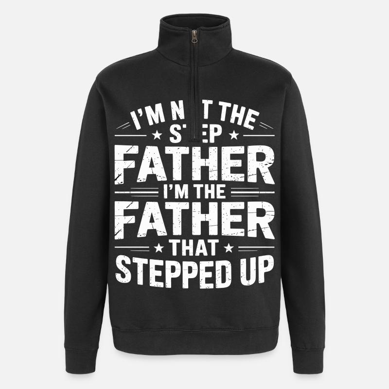 Stepfather – father who took responsibility - Quarter-Zip Sweatshirt - black
