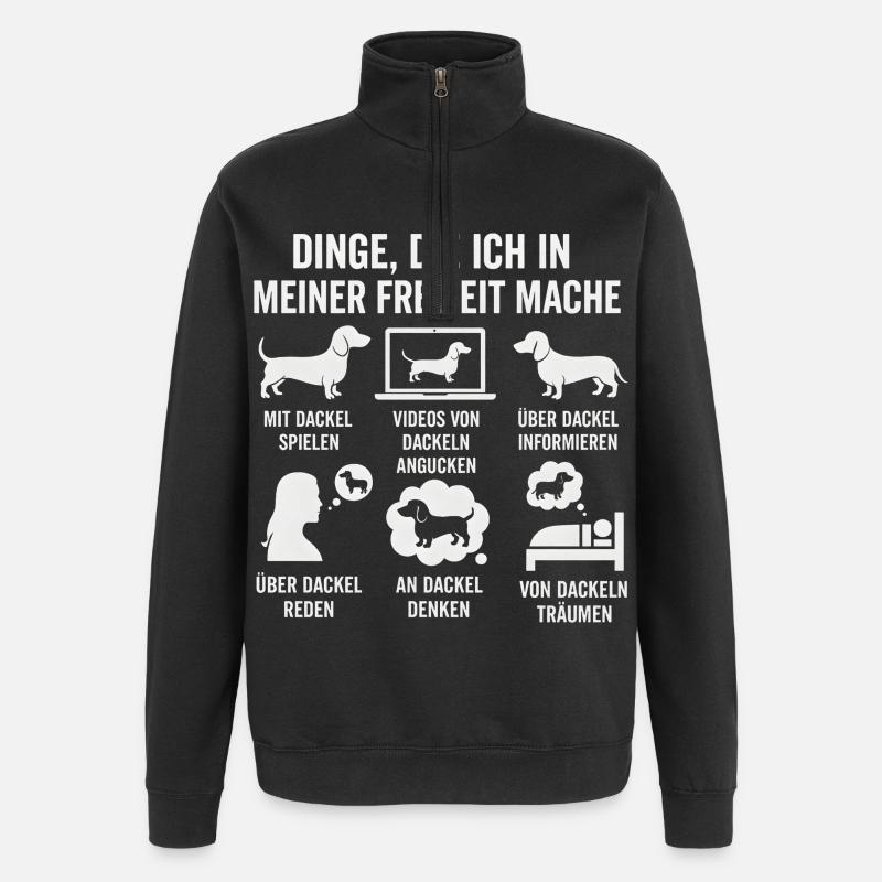 Lustiges Dackel Freizeit Hobby Sprüche - Quarter-Zip-Sweatshirt - Schwarz