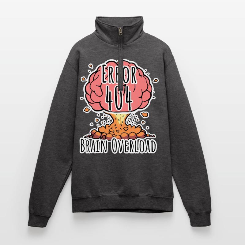 Brain Error 404 - Brain Overload Explosion! Quarter-Zip Sweatshirt