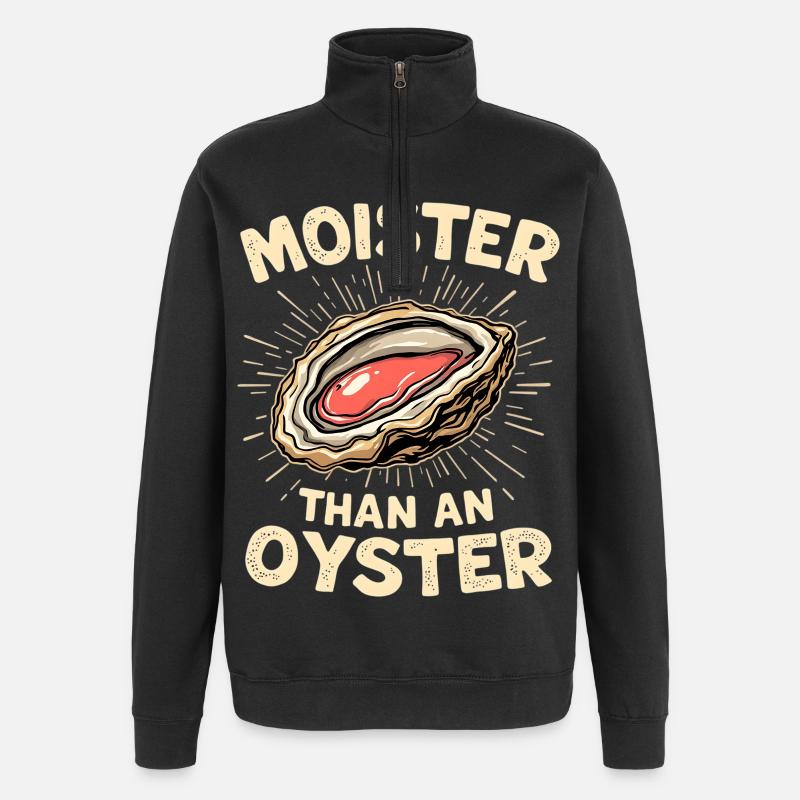Moist as an oyster – pun - Quarter-Zip Sweatshirt - black