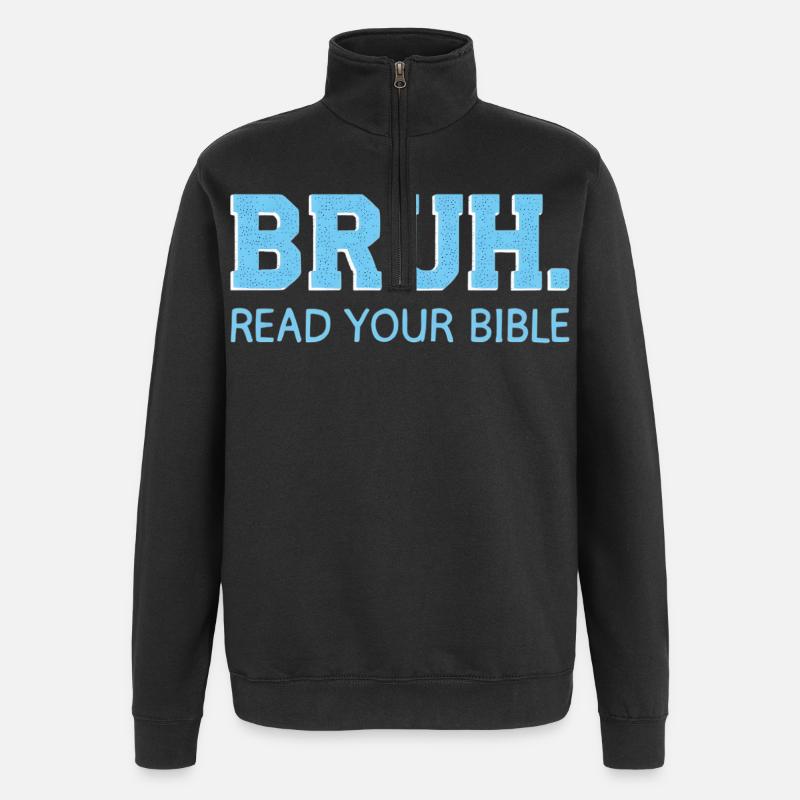 Bruh Bible Shirt – Lis la Bible - Sweat à zip 1/4 - noir