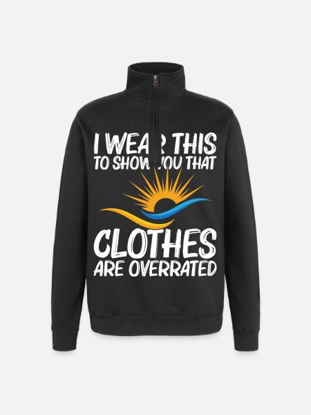  Nakedness Freedom Lover Nudist Camp Naturism - Quarter-Zip Sweatshirt - black