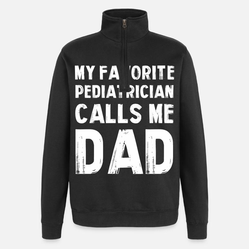 Mon pédiatre préféré appelle Papa - Sweat à zip 1/4 - noir