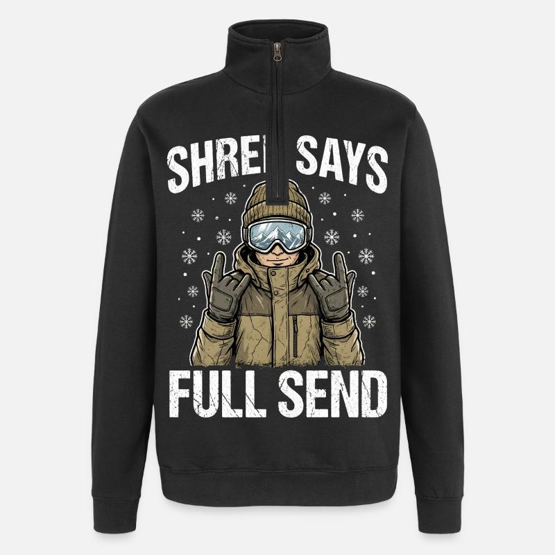 Shred Says Full Send Snow - Quarter-Zip Sweatshirt - black