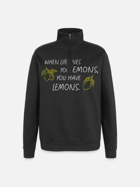 When Life Gives You Lemons Statement - Quarter-Zip Sweatshirt - black