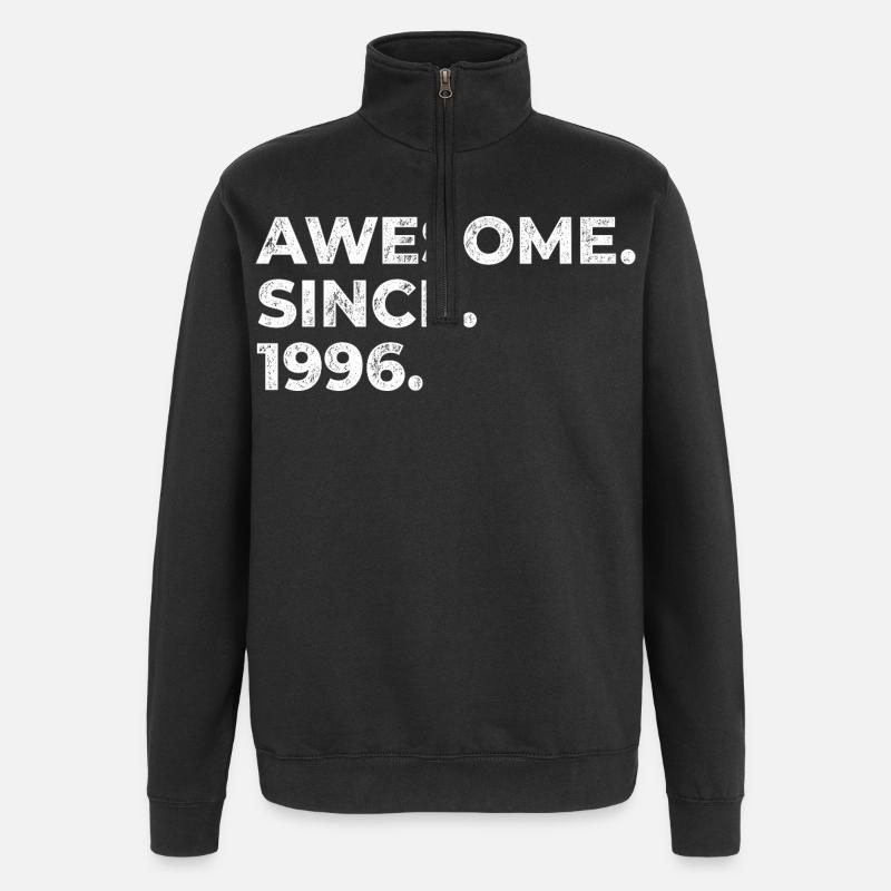 Génial depuis 1996 | Anniversaire | Don - Sweat à zip 1/4 - noir