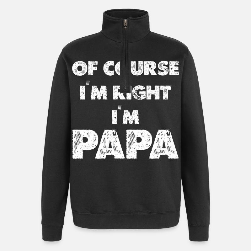 Papa Bin Ich Immer Recht - Quarter-Zip-Sweatshirt - Schwarz