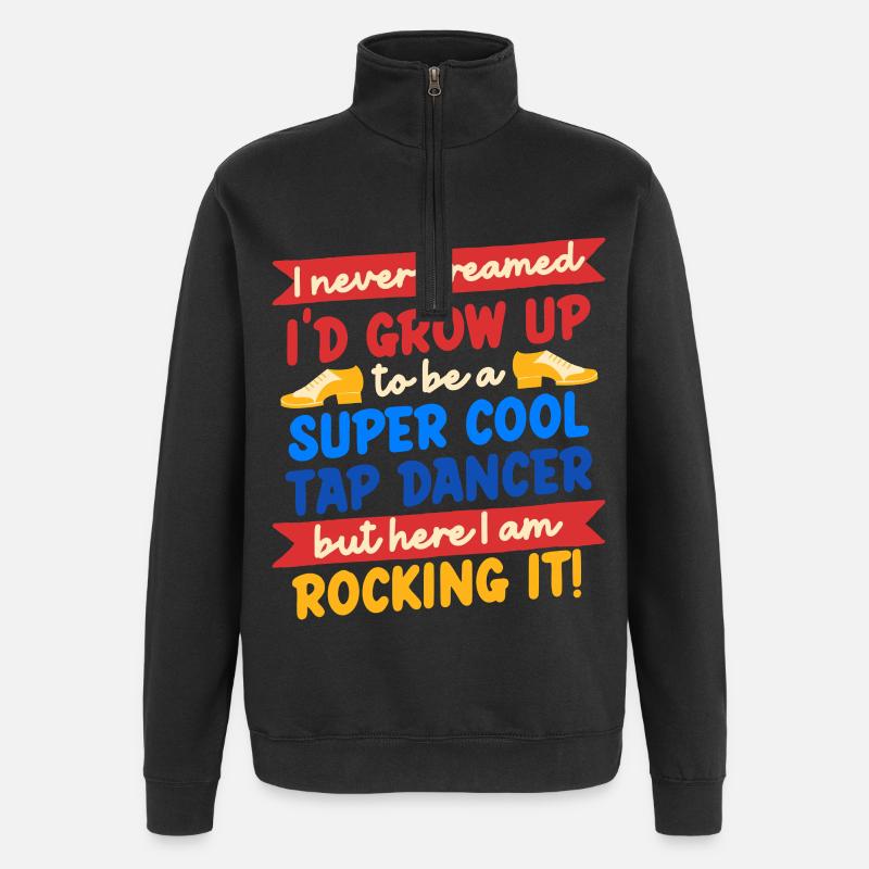 Stepptanz Stepptänzer Stepptänzerin Stepper - Quarter-Zip-Sweatshirt - Schwarz