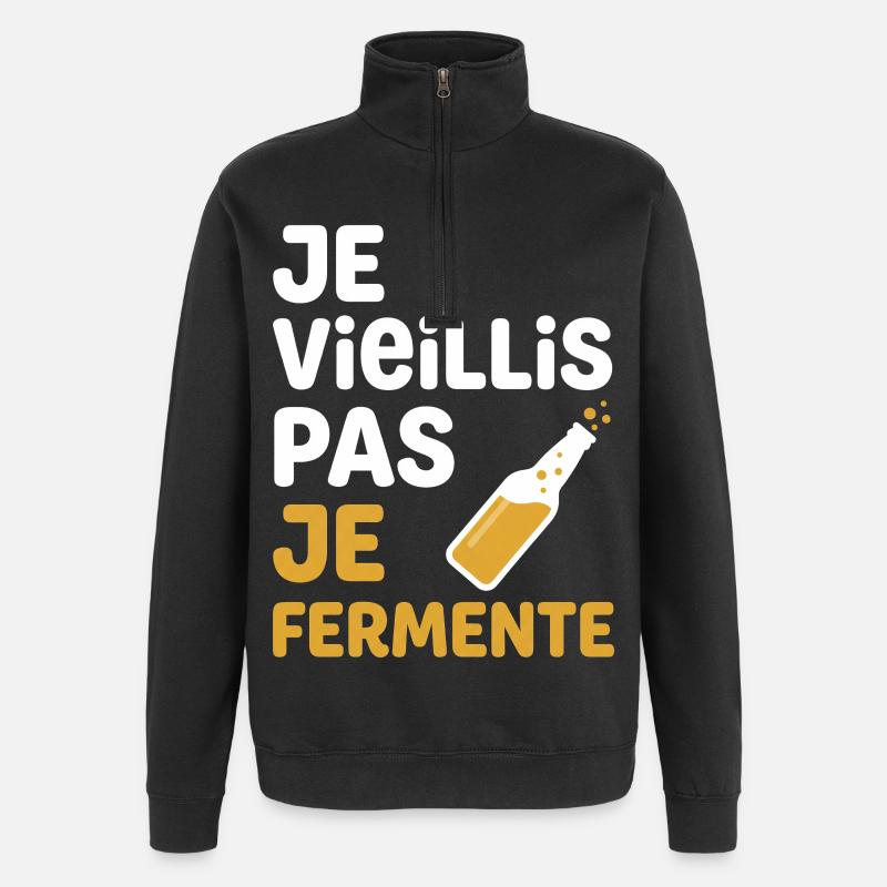 Je Vieillis Pas Je Fermente - Sweat à zip 1/4 - noir