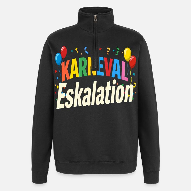Karneval Eskalation - Quarter-Zip-Sweatshirt - Schwarz