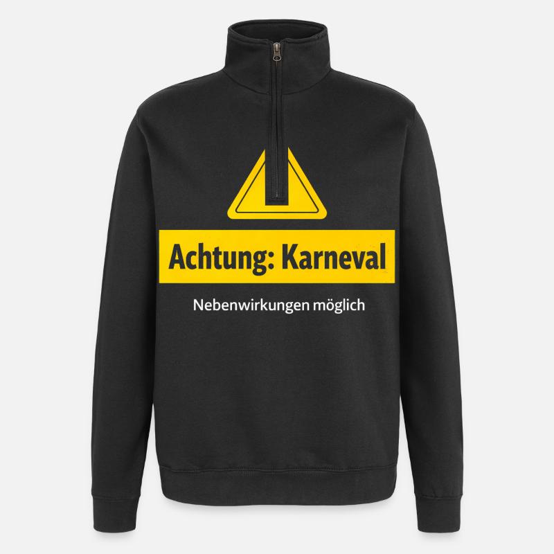 Achtung Karneval Nebenwirkungen Möglich - Quarter-Zip-Sweatshirt - Schwarz