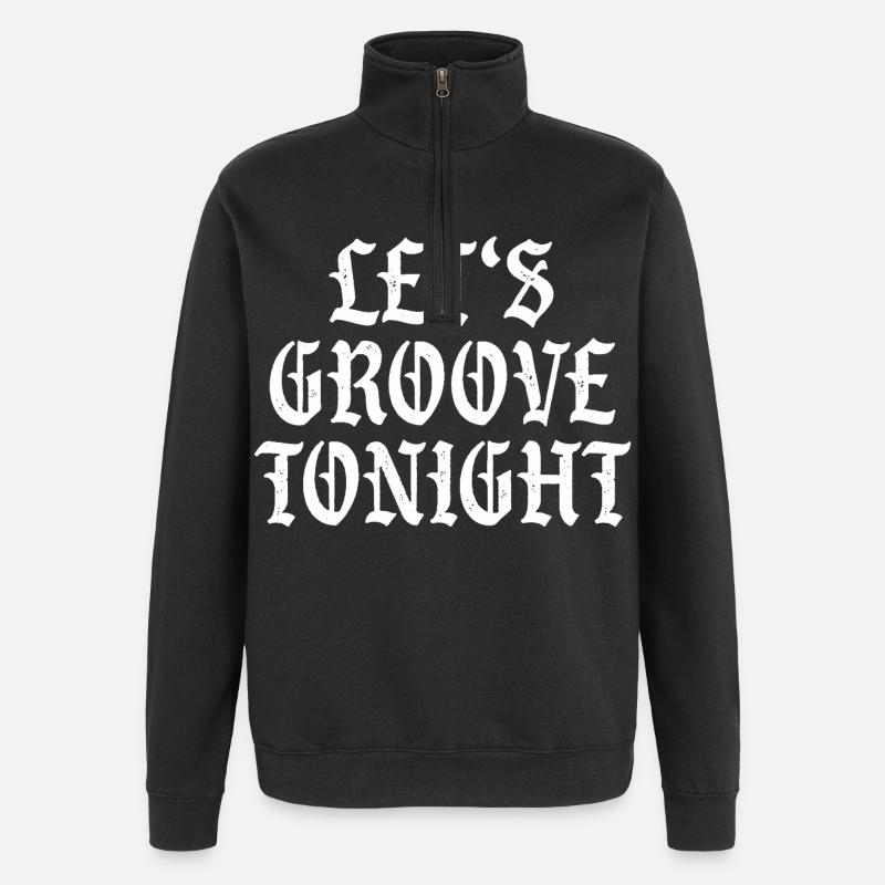 On groove ce soir - Sweat à zip 1/4 - noir